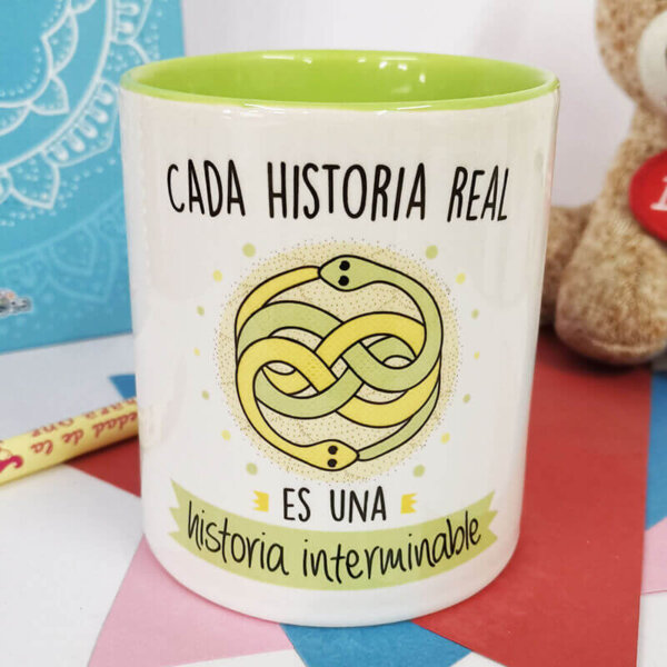 Taza Cada historia real es una historia interminable