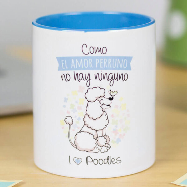 Como el amor perruno no hay ninguno - I love Poodles