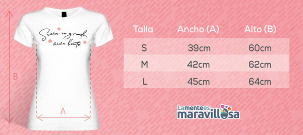 Camiseta (Sueña en grande, vive bonito) - Imagen 3